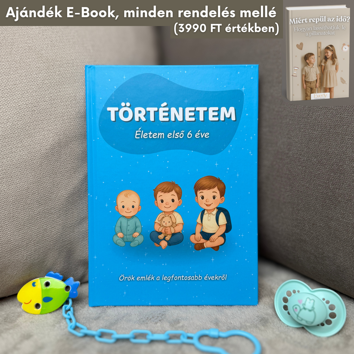 Babanapló - Életem első 6 éve