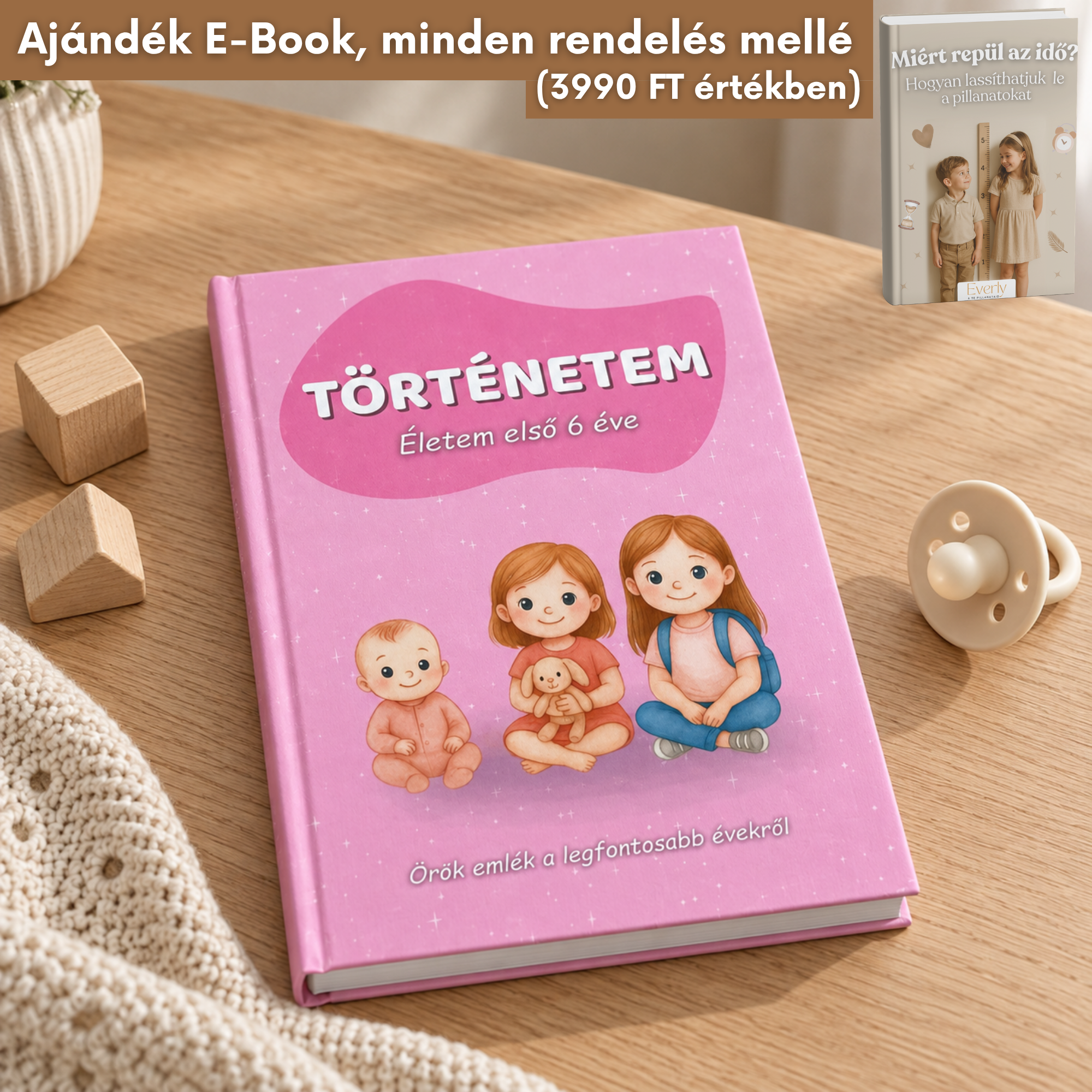 Babanapló - Életem első 6 éve