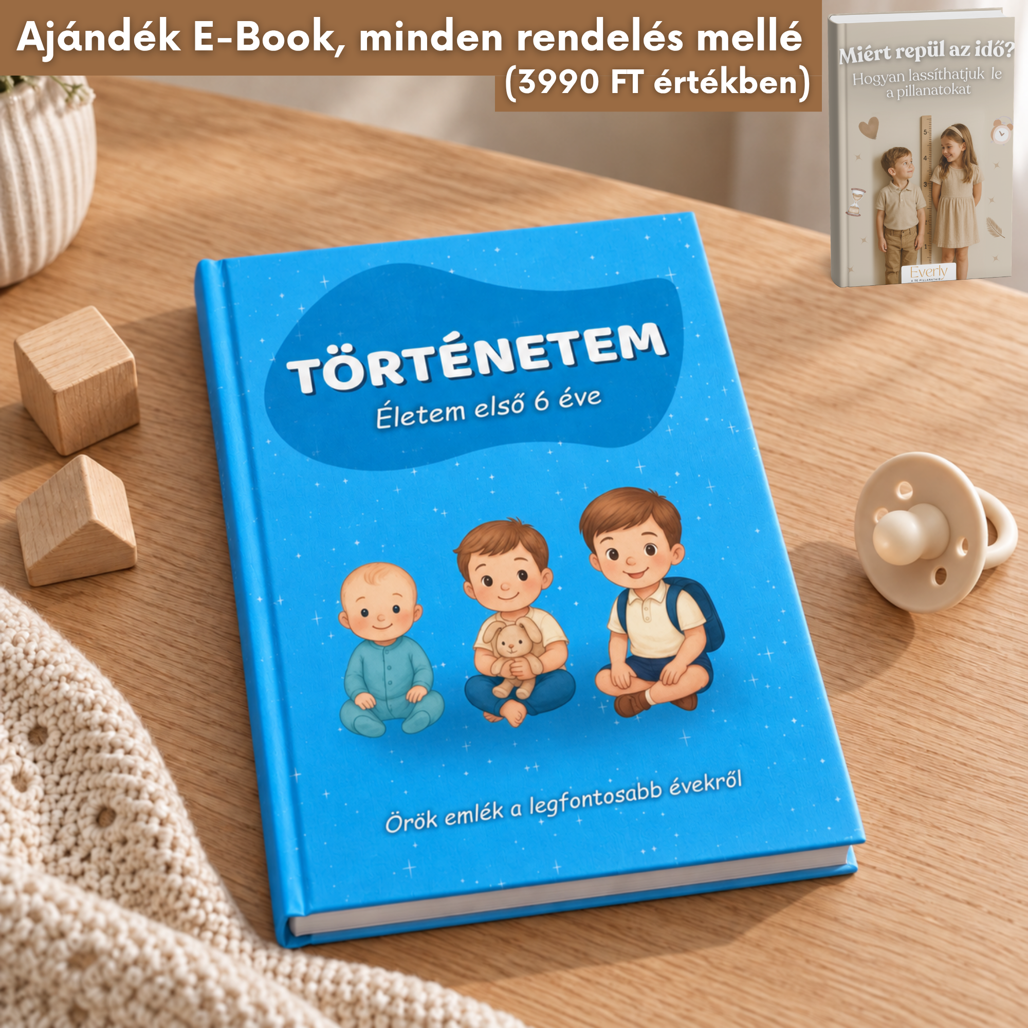 Babanapló - Életem első 6 éve
